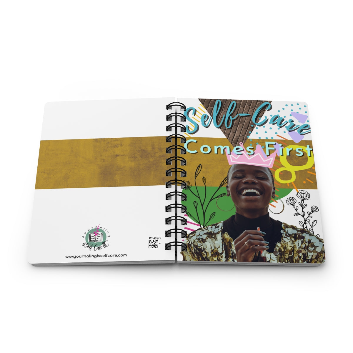 Eclectic "Self-Care Comes First" Journal for Black Women with a focus on self-love.