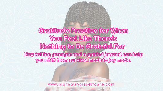 gratitude practice and writing prompts