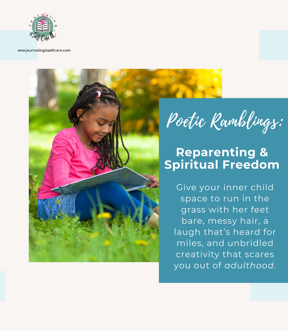 Poetic Ramblings and Spiritual Guidance for Reparenting Your Inner Child for Authentic Happiness