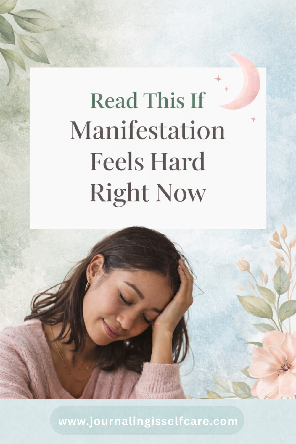 manifestation feels hard emotional support journaling guide