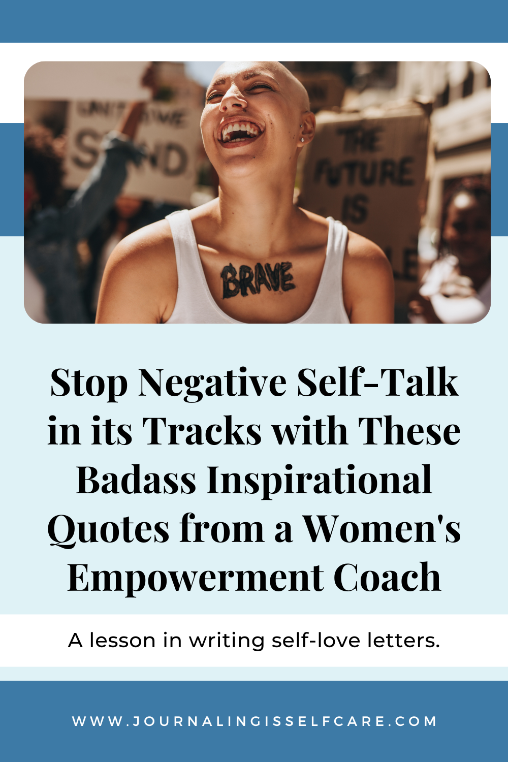 Stop Negative Self-Talk in its Tracks with These Badass Inspirational Quotes from a Women's Empowerment Coach