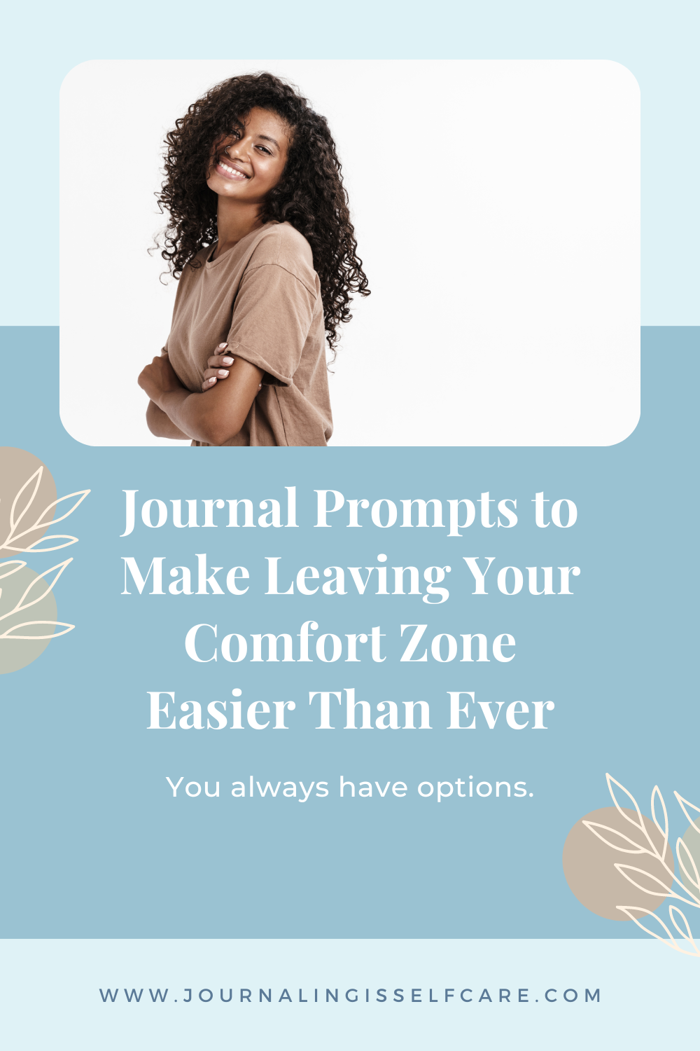 6 Journal Prompts to Make Leaving Your Comfort Zone Easier Than Ever