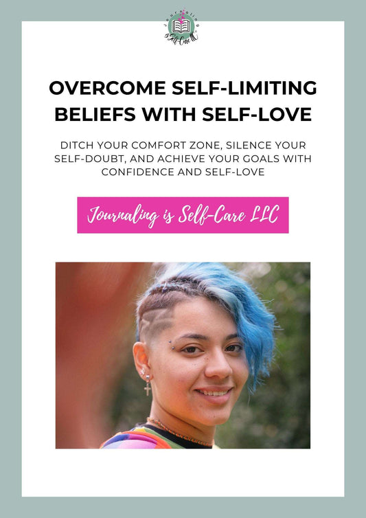 Overcome Self-Limiting Beliefs with the Overcome Self-Limiting Beliefs with Self-Love (Virtual Course).