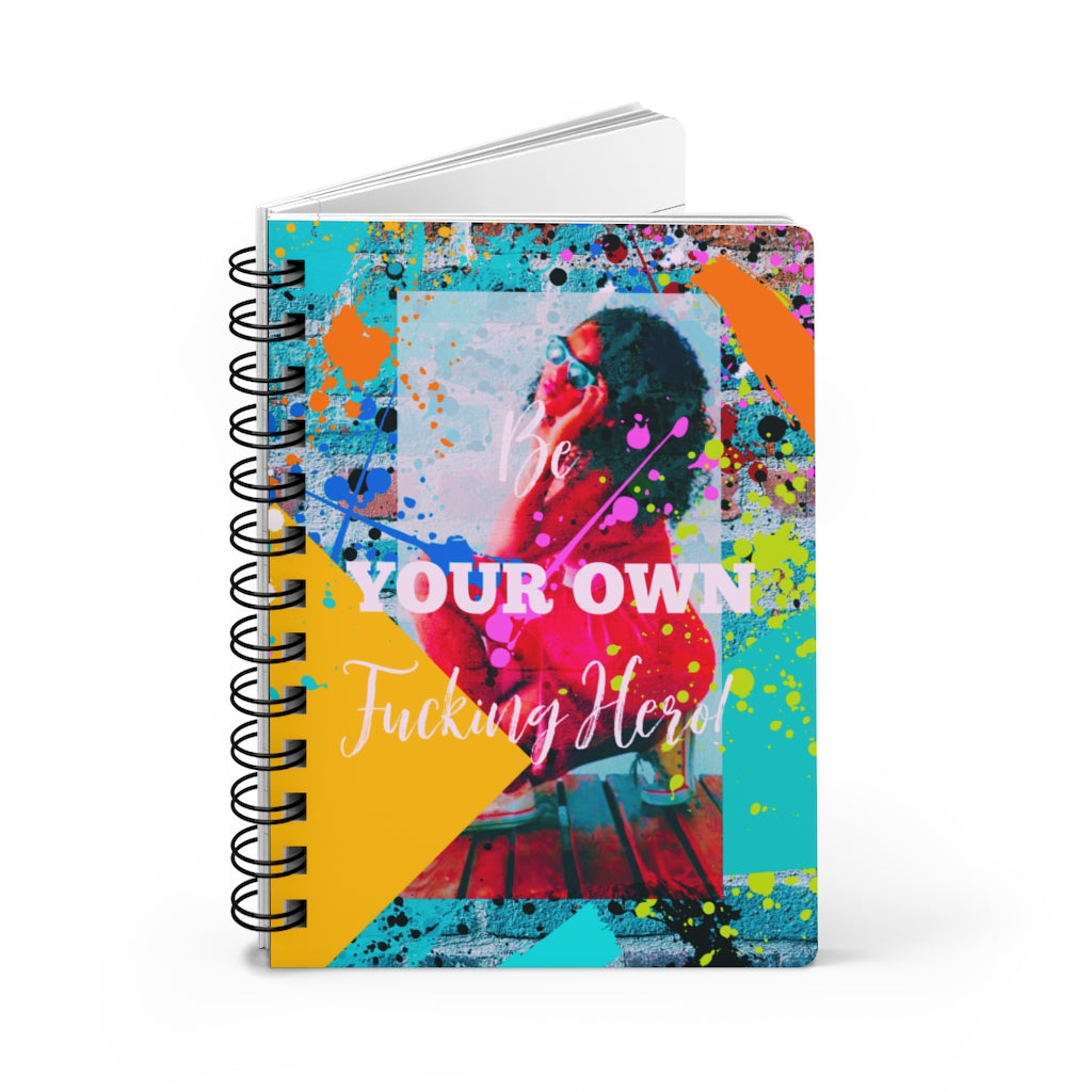 Be Your Own Fucking Hero" Spiral Bound Journal for Black Women for self-reflection and new beginnings.