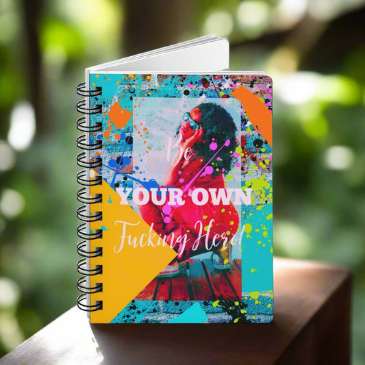 Be Your Own Fucking Hero" Spiral Bound Journal for Black Women for self-reflection and new beginnings.