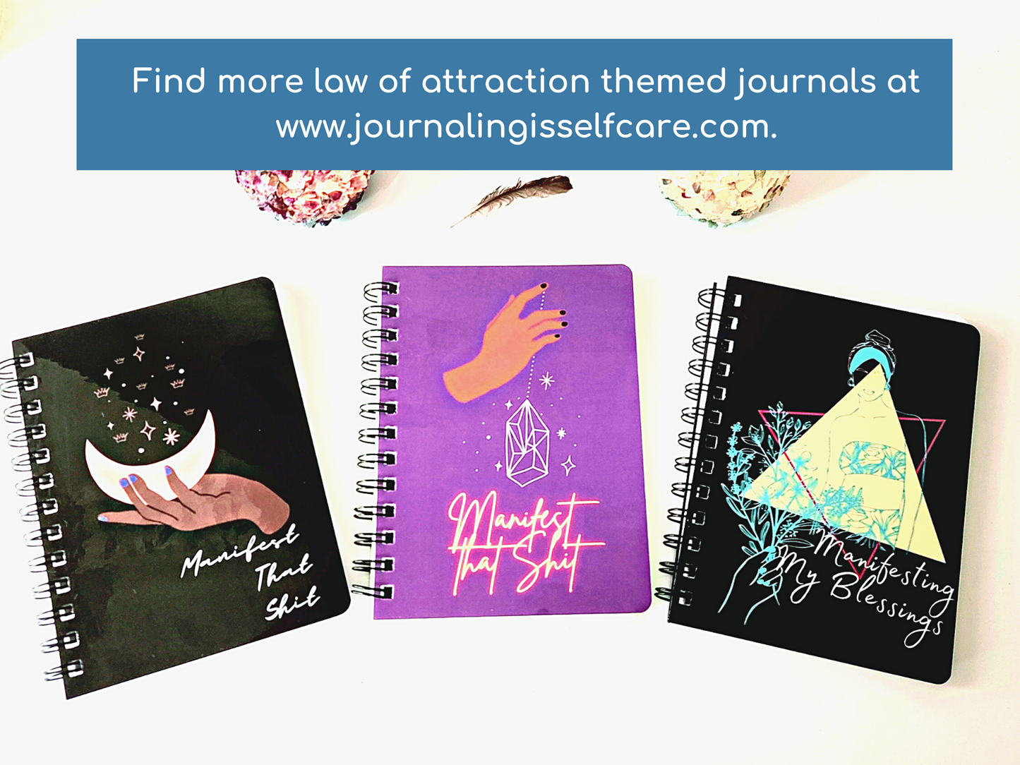 A set of "Manifest That Shit" Manifesting Journals for Scripting featuring the words 'more' and 'attraction'.